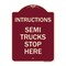 Signmission Truck Instructions Semi Trucks Stop Here Heavy-Gauge Aluminum Sign, 24" x 18", BU-1824-22788 A-DES-BU-1824-22788 - alternate 1